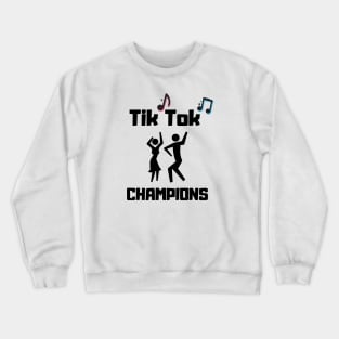 TikTok champions Crewneck Sweatshirt